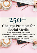 250+  Chatgpt Prompts for  Social Media