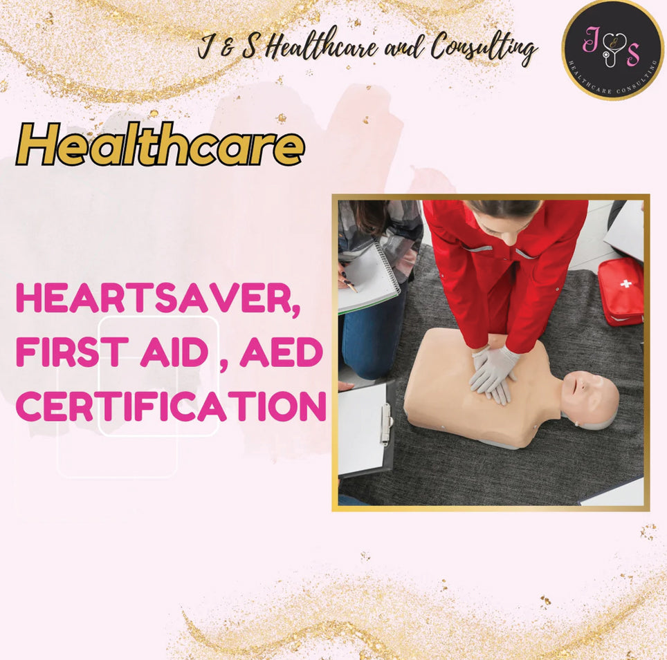 Heartsaver, First Aid , AED certification